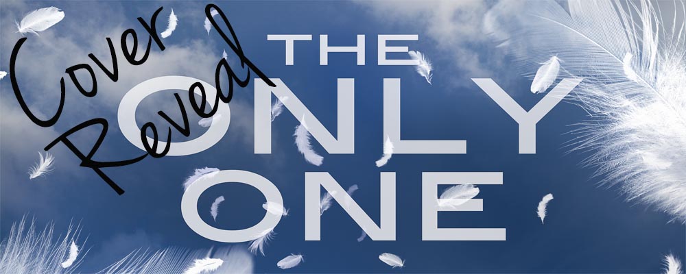 Cover Reveal for The Only One